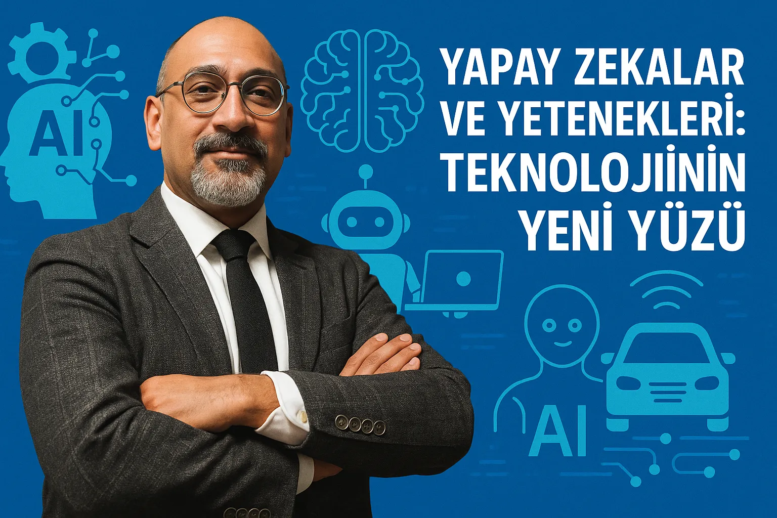 Yapay Zekalar ve Yetenekleri: Teknolojinin Yeni Yüzü